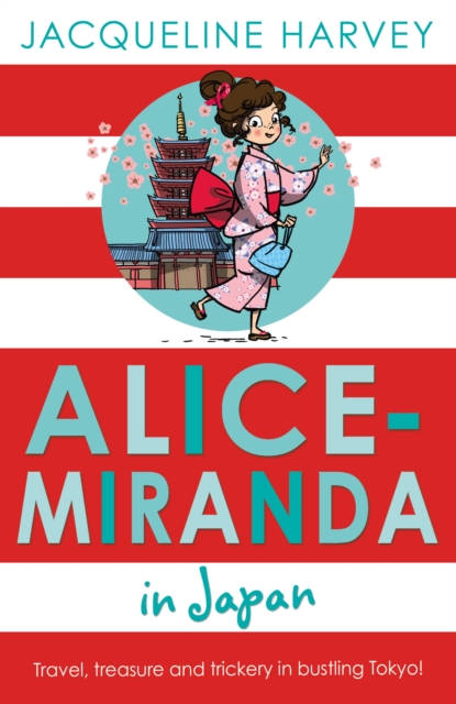 Alice-Miranda in Japan, Paperback / softback Book