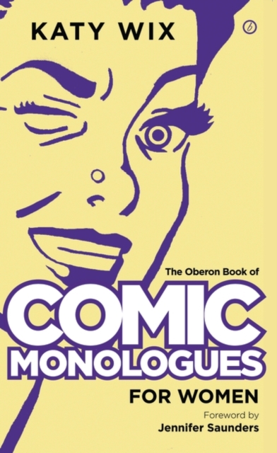 The Methuen Book of Comic Monologues for Women : Volume One, EPUB eBook
