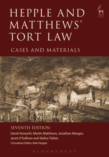 Hepple and Matthews' Tort Law : Cases and Materials, Paperback / softback Book