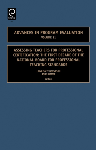 Assessing Teachers for Professional Certification : The First Decade of the National Board for Professional Teaching Standards, PDF eBook