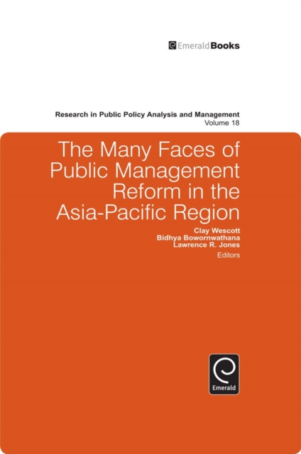 The Many Faces of Public Management Reform in the Asia-Pacific Region, PDF eBook