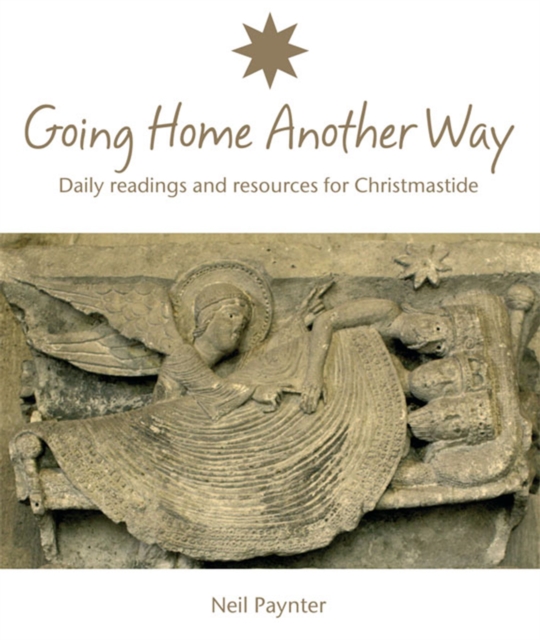 Going Home Another Way : Daily readings and resources for Christmastide, EPUB eBook
