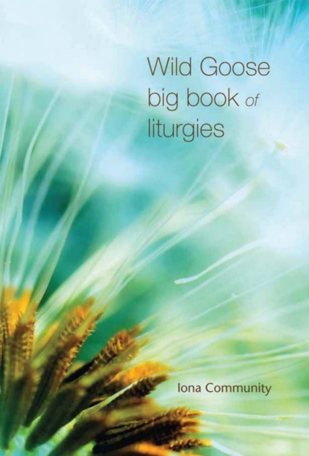 Wild Goose Big Book of Liturgies, EPUB eBook