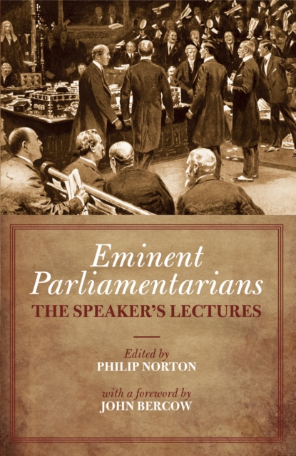 Eminent Parliamentarians : The Speaker's Lectures, EPUB eBook