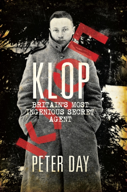 Klop : Britain's Most Ingenious Secret Agent, EPUB eBook