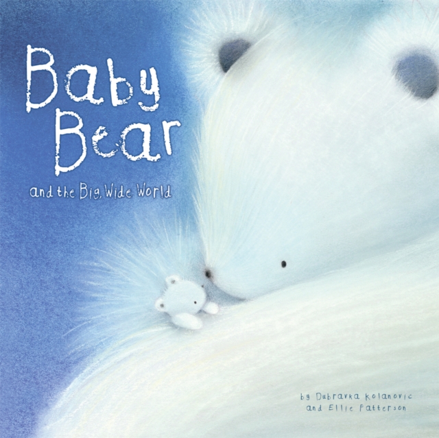 Baby Bear and the Big, Wide World, EPUB eBook