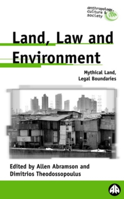 Land, Law and Environment : Mythical Land, Legal Boundaries, PDF eBook