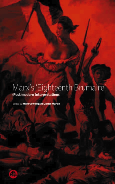 Marx's 'Eighteenth Brumaire' : (Post)Modern Interpretations, PDF eBook