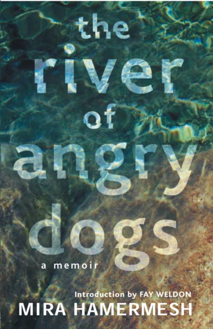 The River of Angry Dogs : A Memoir, PDF eBook