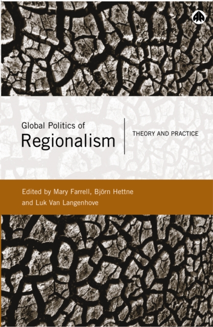 Global Politics of Regionalism : Theory and Practice, PDF eBook