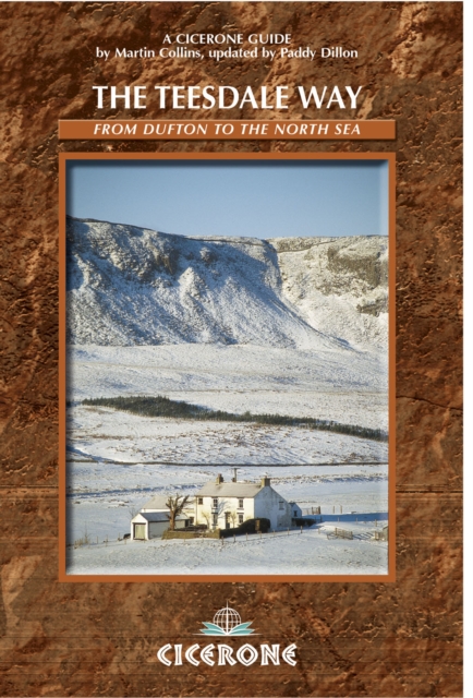 The Teesdale Way : From Dufton to the North Sea, PDF eBook