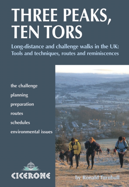 Three Peaks, Ten Tors : And other challenging walks in the UK, PDF eBook