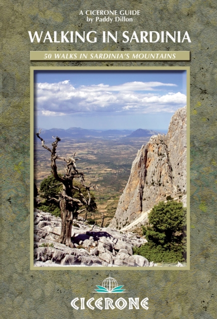 Walking in Sardinia : 50 walks on the Ogliastra coast, Supramonte and Gennergentu mountains, PDF eBook