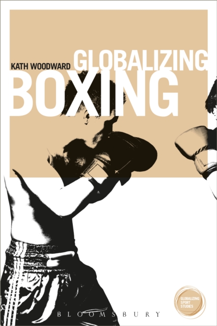 Globalizing Boxing, EPUB eBook