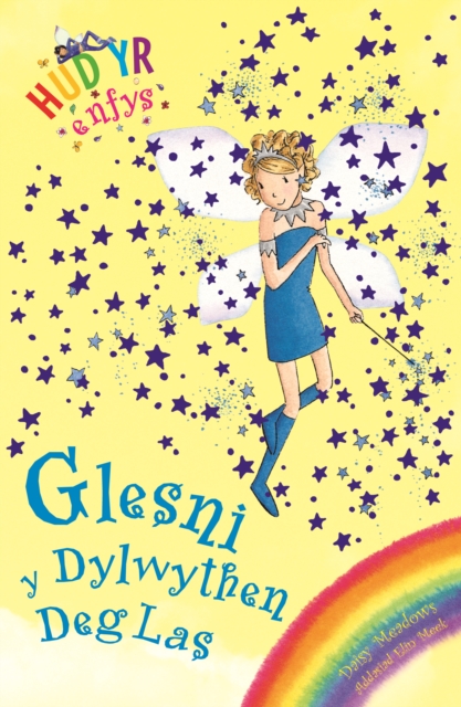 Cyfres Hud yr Enfys: Glesni y Dylwythen Deg Las, EPUB eBook