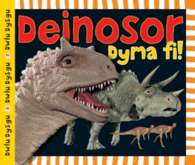 Cyfres Dwlu Dysgu: Deinosor Dyma Fi, PDF eBook