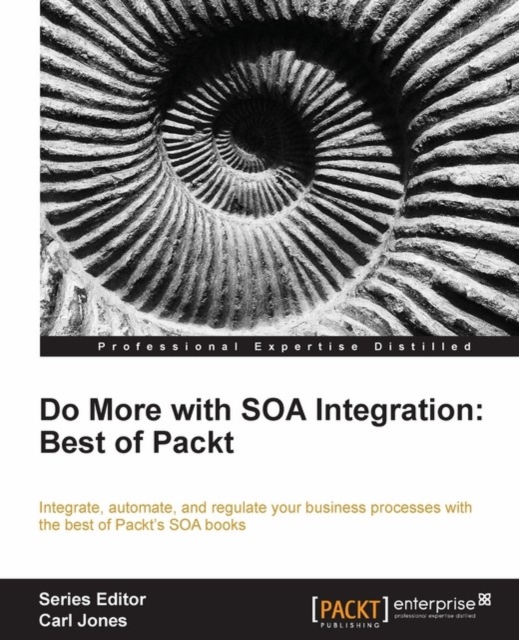 Do More with SOA Integration: Best of Packt, EPUB eBook