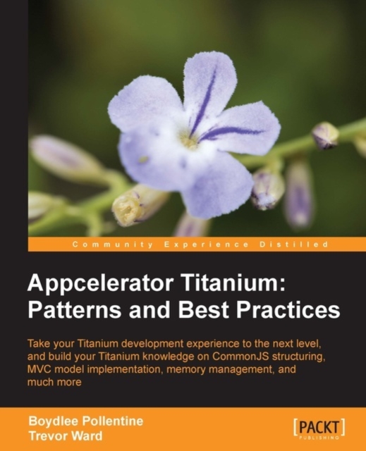 Appcelerator Titanium: Patterns and Best Practices, EPUB eBook