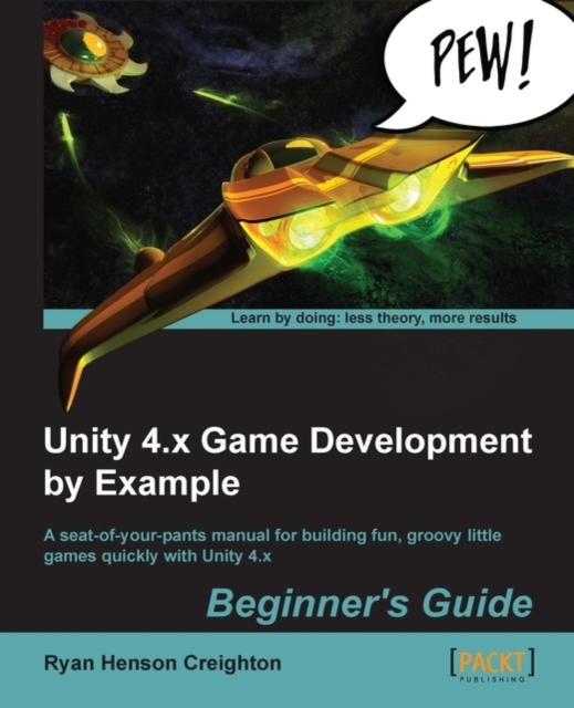 Unity 4.x Game Development by Example Beginner's Guide, EPUB eBook