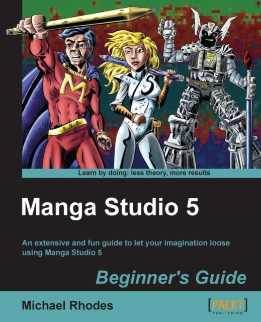 Manga Studio 5 Beginner's Guide, EPUB eBook