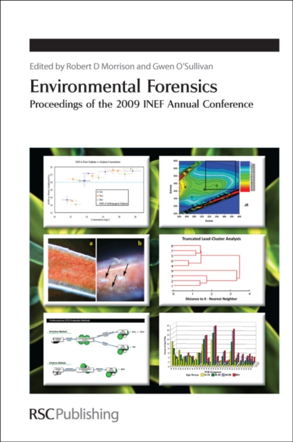 Environmental Forensics : Proceedings of the 2009 INEF Annual Conference, PDF eBook