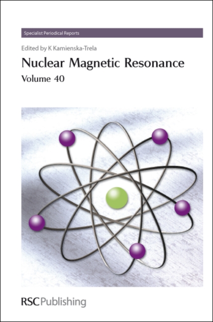 Nuclear Magnetic Resonance : Volume 40, PDF eBook
