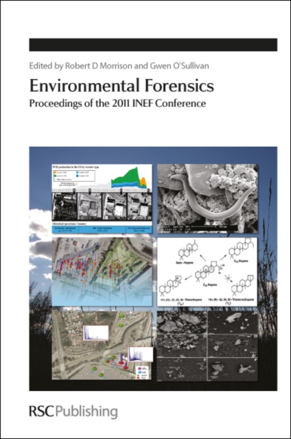 Environmental Forensics : Proceedings of the 2011 INEF Conference, PDF eBook