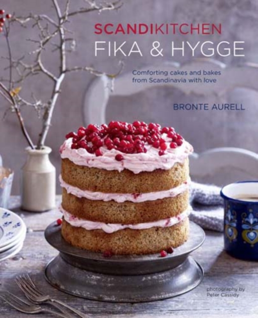 ScandiKitchen: Fika and Hygge : Comforting Cakes and Bakes from Scandinavia with Love, Hardback Book