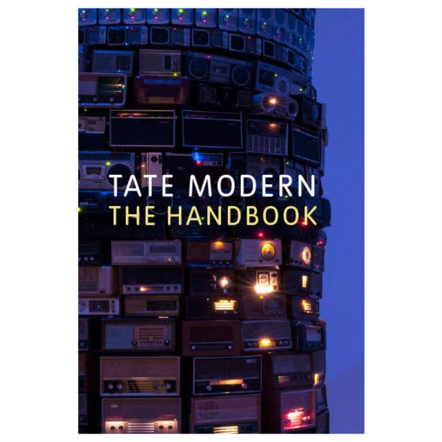 Tate Modern: The Handbook, Paperback / softback Book