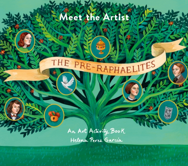 Meet The Artist: The Pre-Raphaelites, Paperback / softback Book