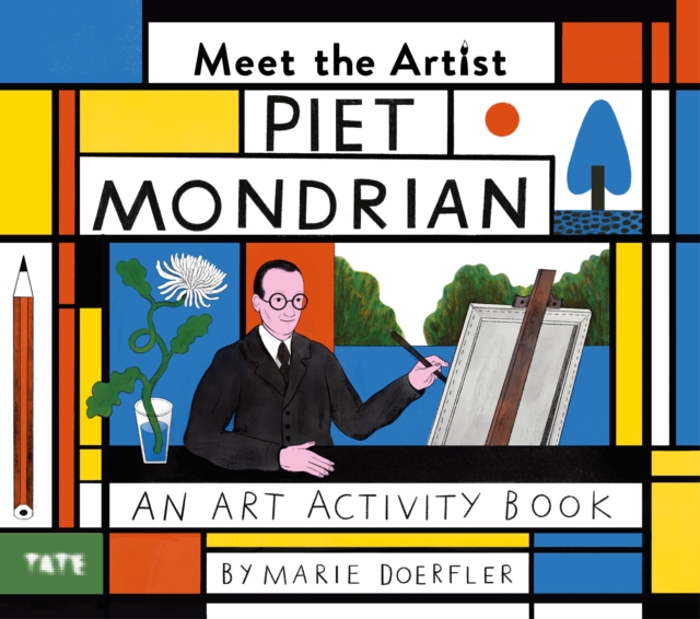 Meet the Artist: Piet Mondrian : An Art Activity Book, Paperback / softback Book