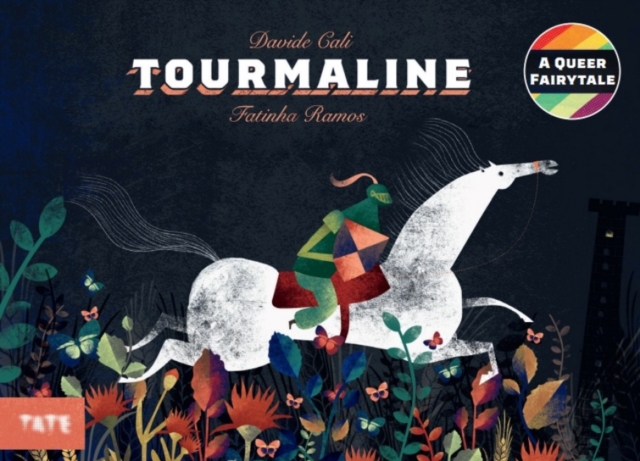 Tourmaline : A Queer Fairytale, Hardback Book