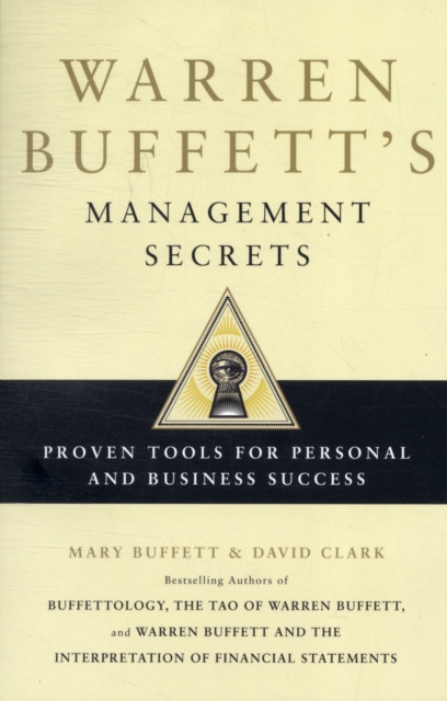 Warren Buffett's Management Secrets : Proven Tools for Personal and Business Success, Paperback / softback Book