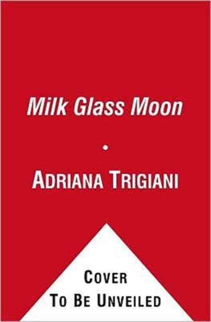 Milk Glass Moon, Paperback / softback Book