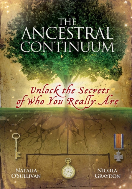 The Ancestral Continuum : Unlock the Secrets of Who You Really Are, EPUB eBook