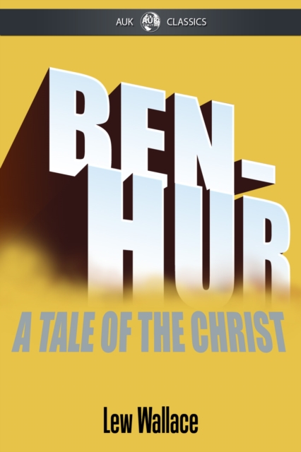 Ben-Hur : A Tale of The Christ, PDF eBook