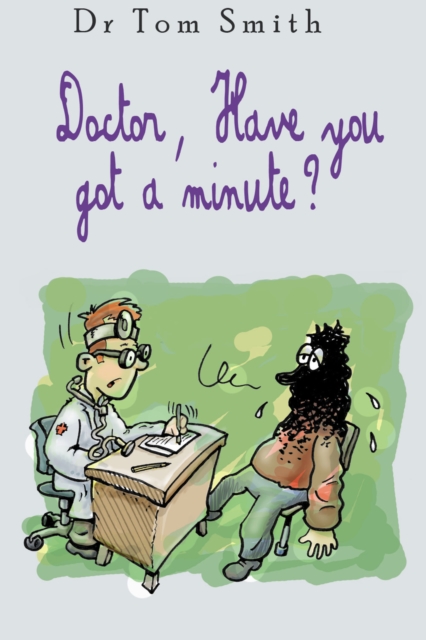 Doctor Have You Got a Minute, EPUB eBook