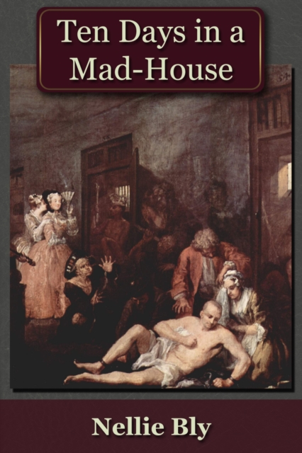 Ten Days in a Mad-House, EPUB eBook