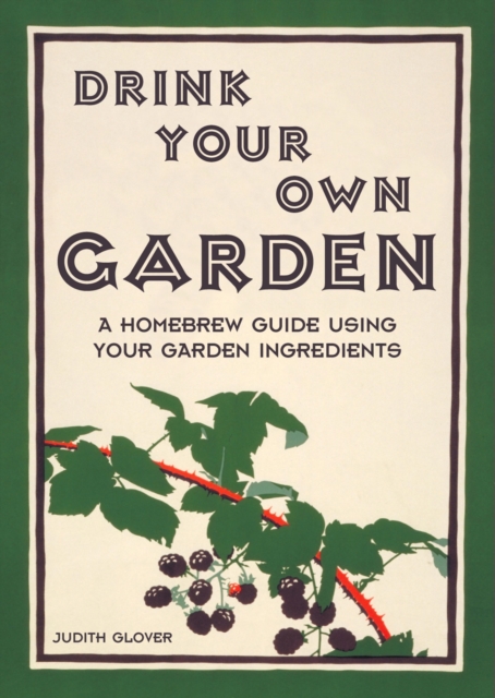 Drink Your Own Garden, EPUB eBook