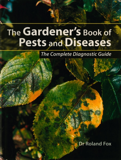 The Gardener's Book of Pests and Diseases, EPUB eBook