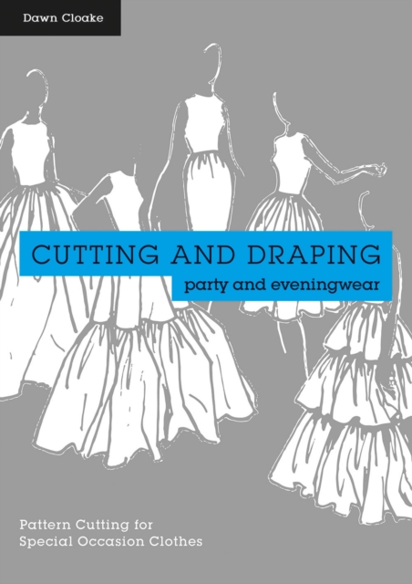 Cutting and Draping Party and Eveningwear, EPUB eBook