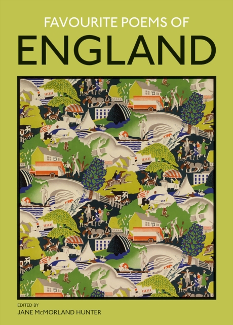 Favourite Poems of England : a collection to celebrate this green and pleasant land, Paperback / softback Book