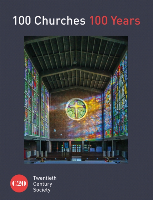 100 Churches 100 Years, Hardback Book