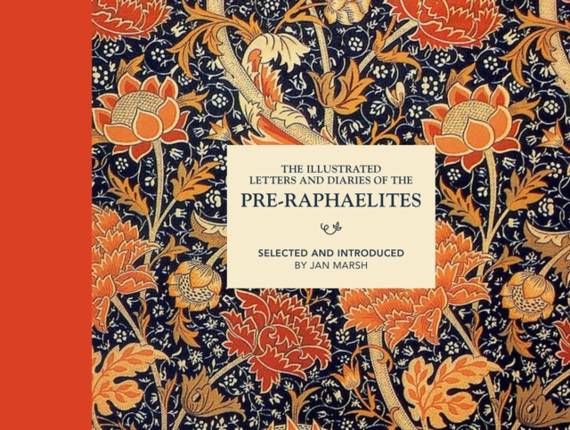 The Illustrated Letters and Diaries of the Pre-Raphaelites, EPUB eBook