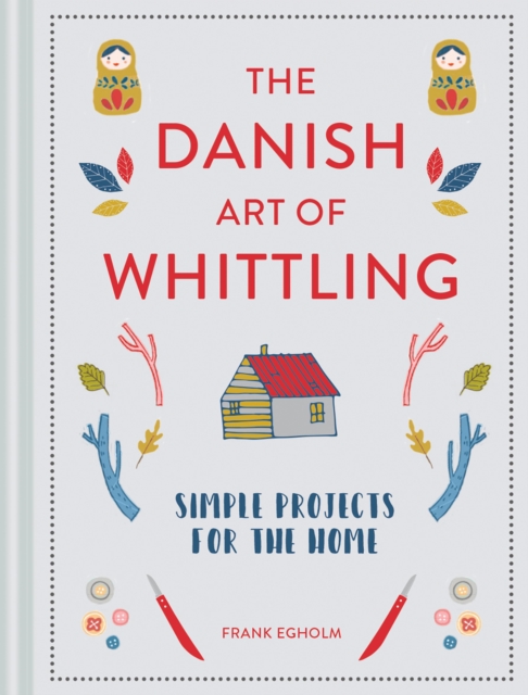 The Danish Art of Whittling, EPUB eBook