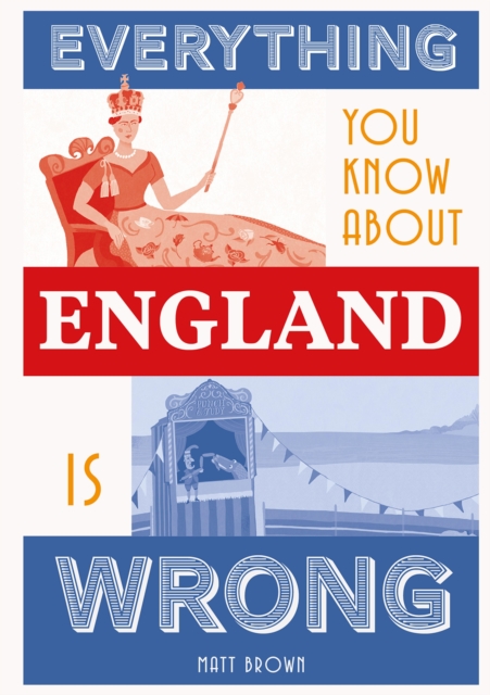 Everything You Know About England is Wrong, EPUB eBook