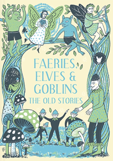 Faeries, Elves and Goblins, EPUB eBook