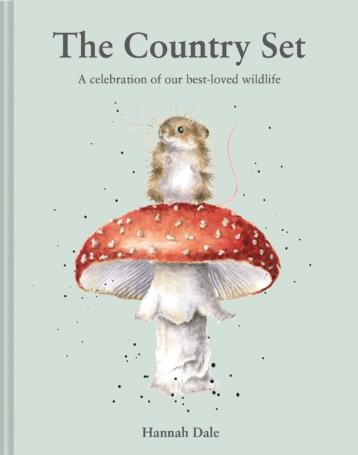 The Country Set : A celebration of our best-loved wildlife, Hardback Book