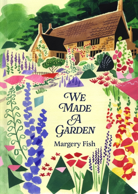 We Made a Garden, Hardback Book