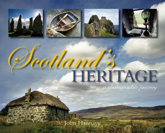 Scotland's Heritage : A Photographic Journey, EPUB eBook